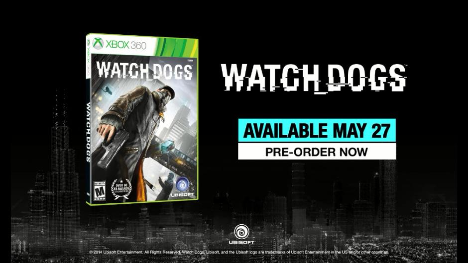 Watch Dogs release date Watch Dogs release date