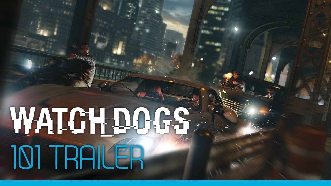 Watch Dogs 101 trailer